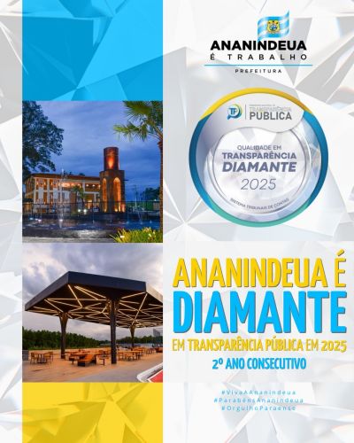notícia: Prefeitura de Ananindeua conquista, pela segunda vez consecutiva, o "Selo Diamante" em Transparência Pública